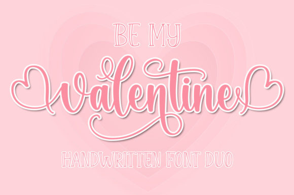 Be My Valentine: A Font That Adds Romance to Every Project