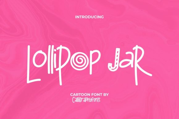 Lollipop Jar Font: A Sweet Choice for Creative Projects